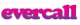 Evercall